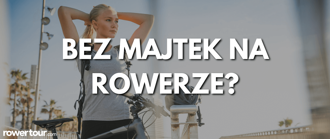 Jazda na rowerze bez majtek