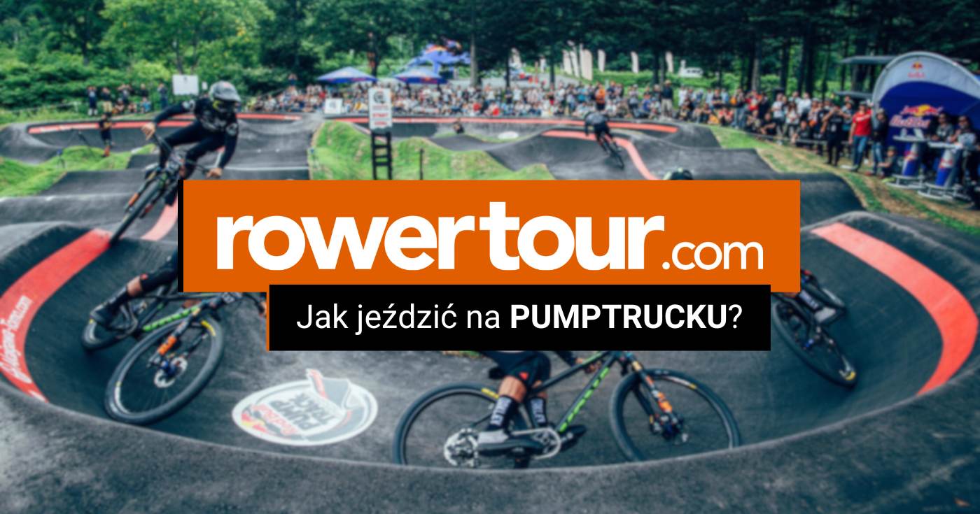 Jak jeździć na pumptracku – wszystko co powinieneś wiedzieć