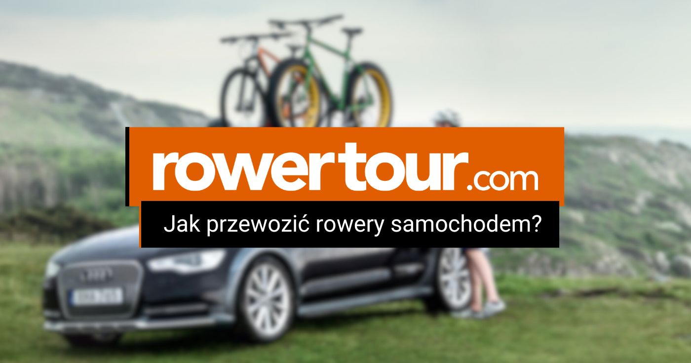 Jak przewozić rower samochodem