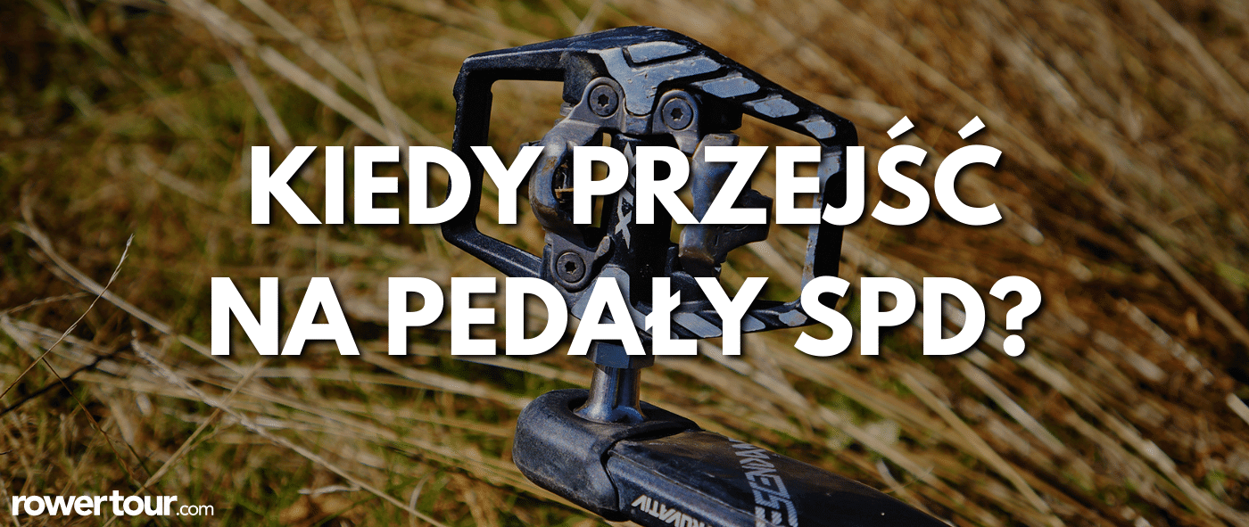 Kiedy przesiąść się na pedały zatrzaskowe?