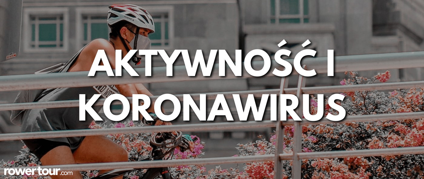 koronawirus a aktywność na zewnątrz