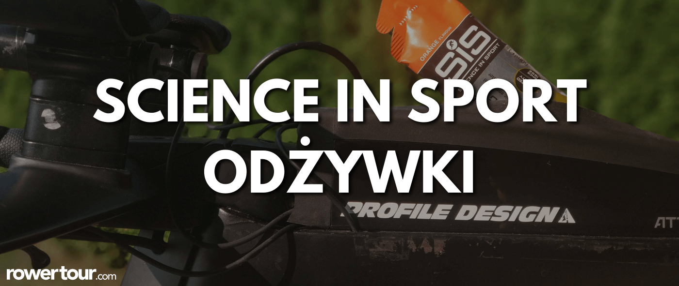 Science In Sport - odżywki napędzane przez naukę!