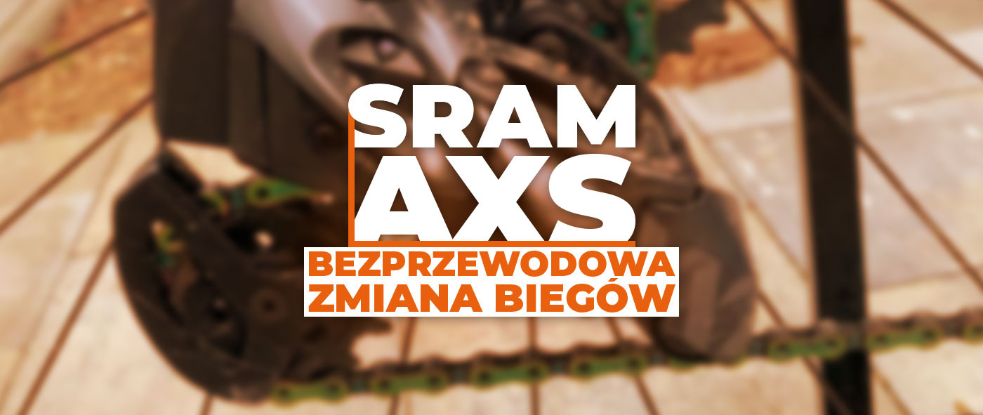 Grupa osprzętu SRAM AXS