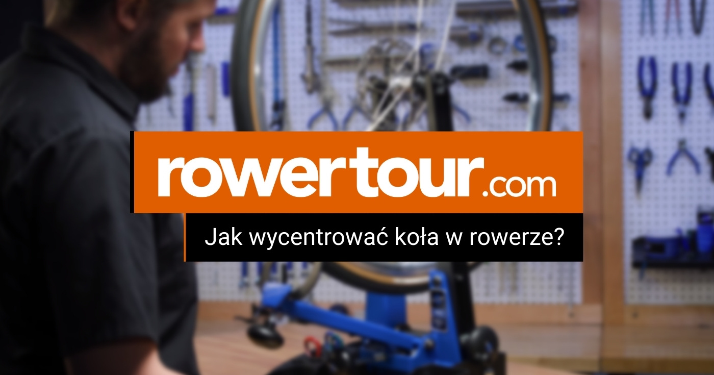 Centrowanie koła w rowerze - jak to zrobić?