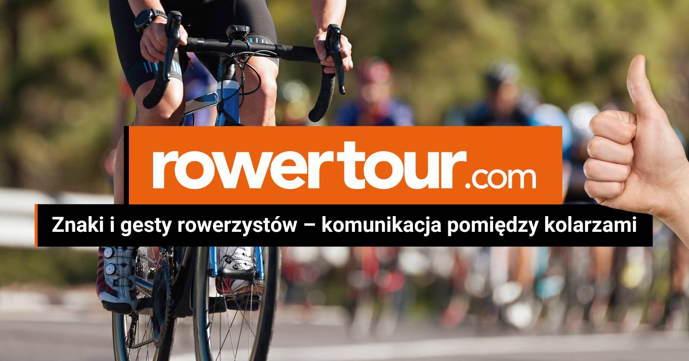 Gesty rowerzystów – komunikacja pomiędzy kolarzami i innymi uczestnikami ruchu drogowego