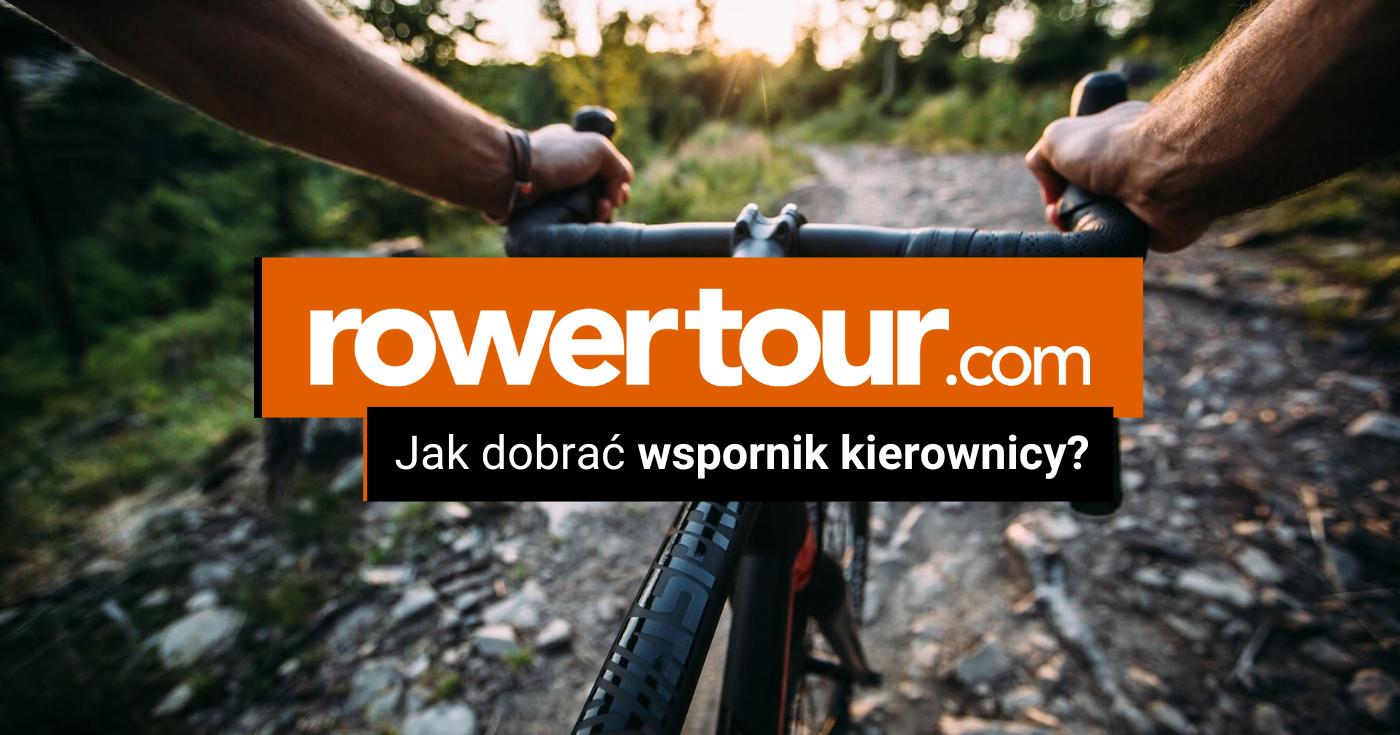 Jak dobrać wspornik kierownicy w rowerze?