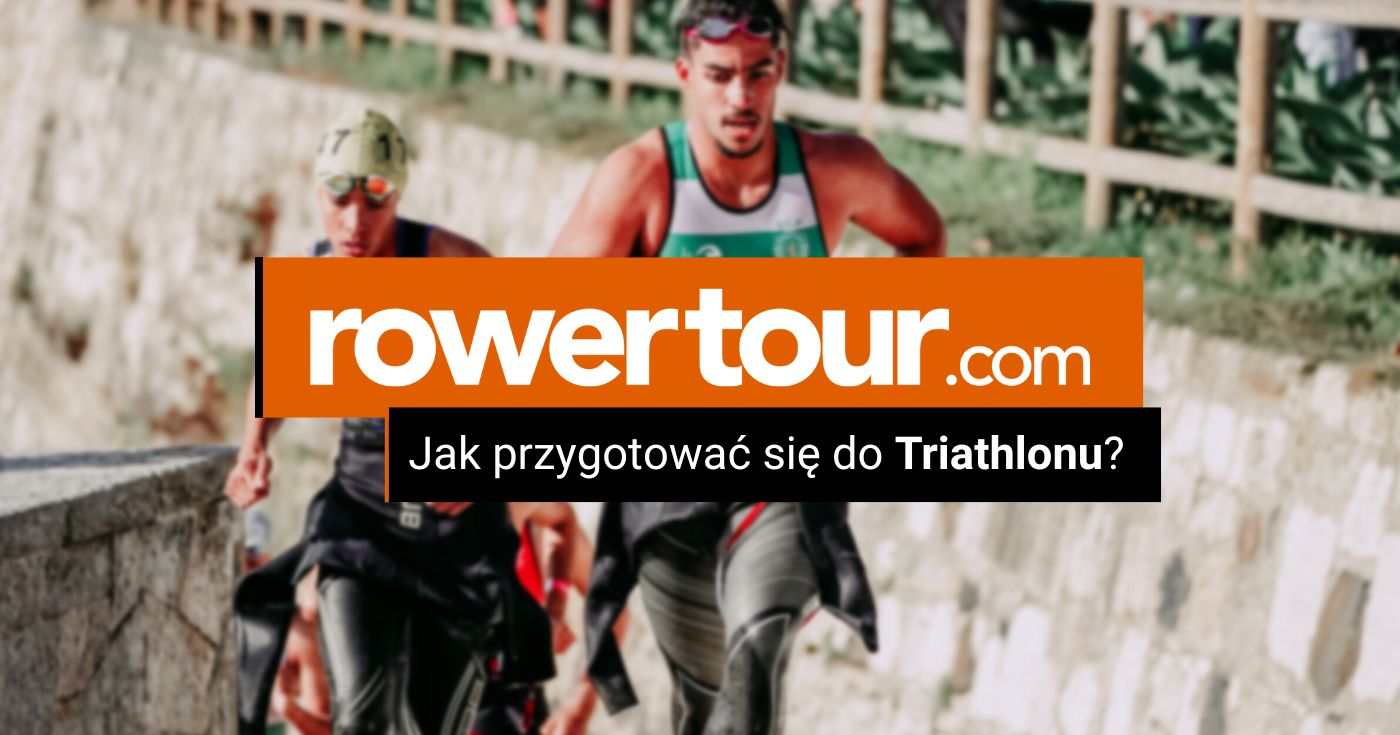 Jak przygotować się do Triathlonu