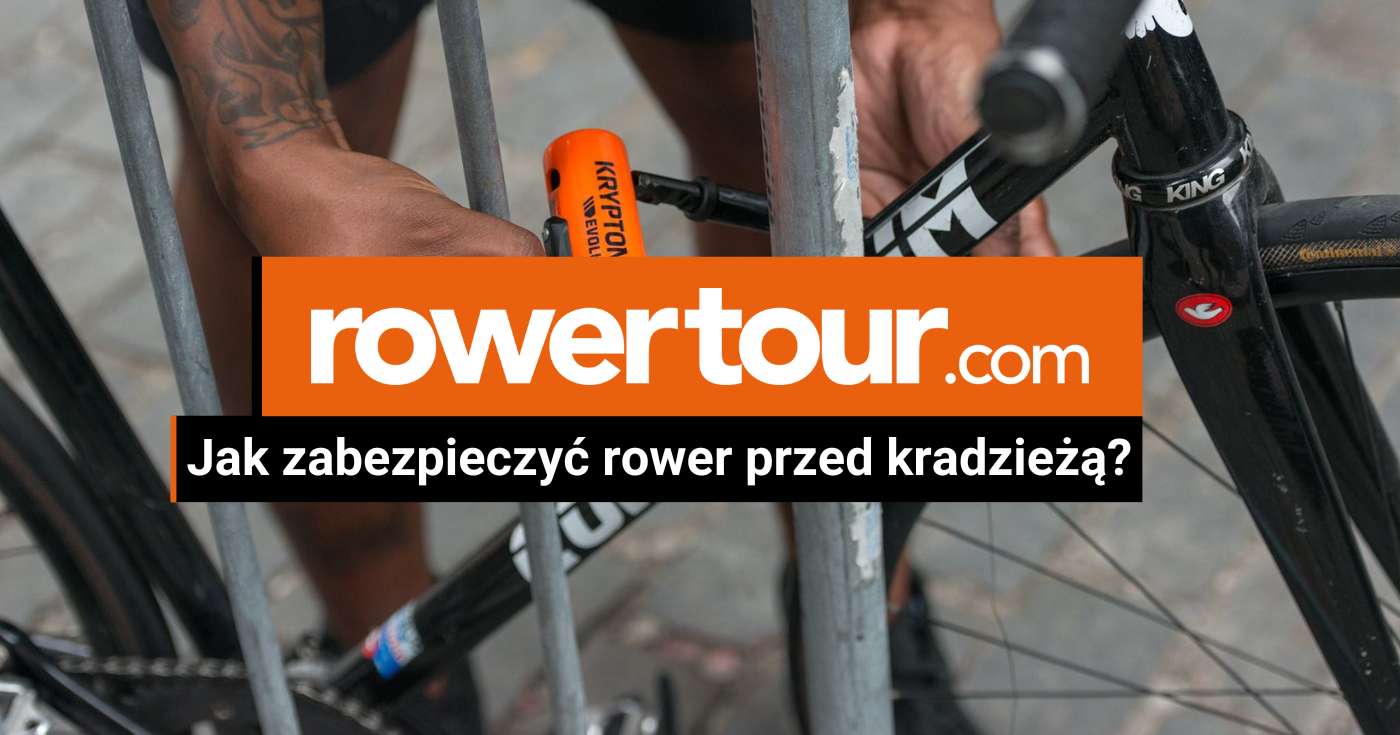 Jak zabezpieczyć rower przed kradzieżą?