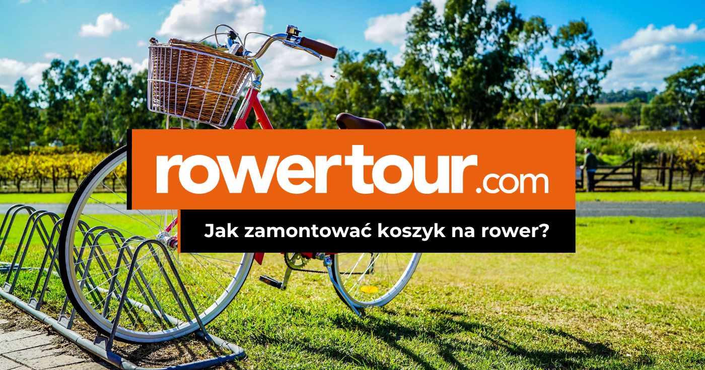 Jak zamontować koszyk na rower?