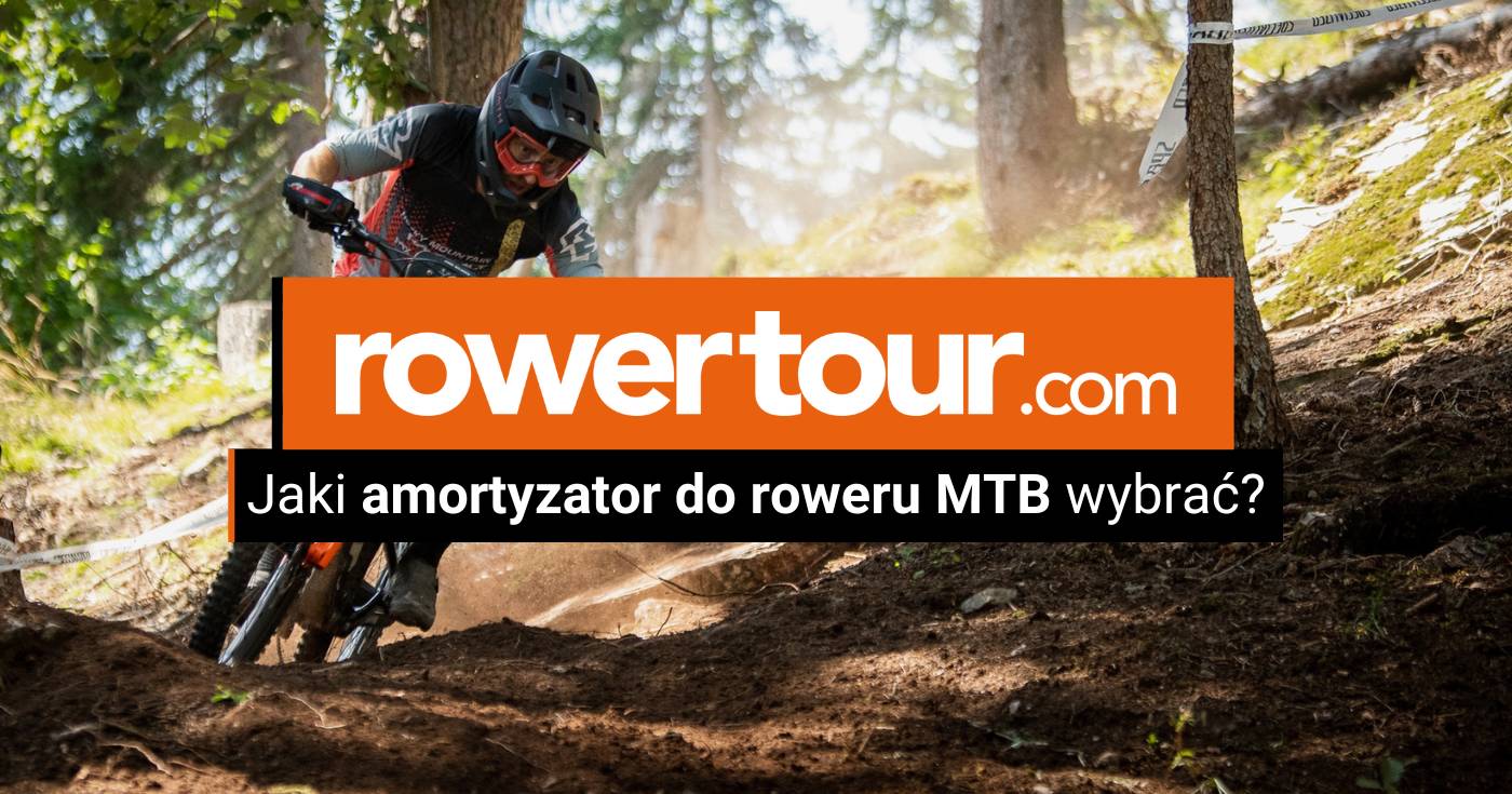 Jaki amortyzator do roweru MTB wybrać?