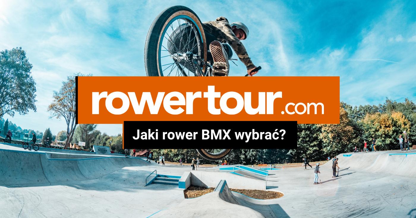 Jaki rower BMX wybrać