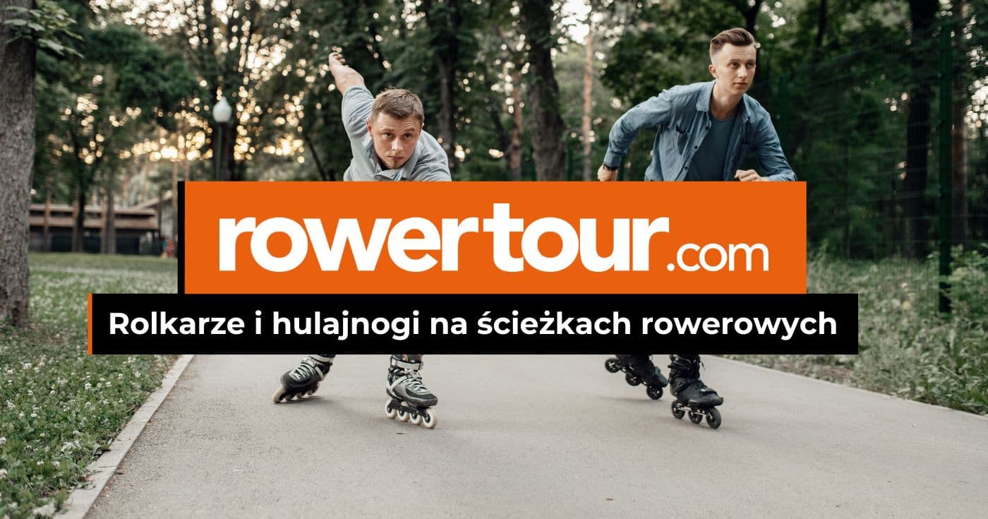 Niebezpieczeństwo na ścieżkach rowerowych – rolkarze i hulajnogi