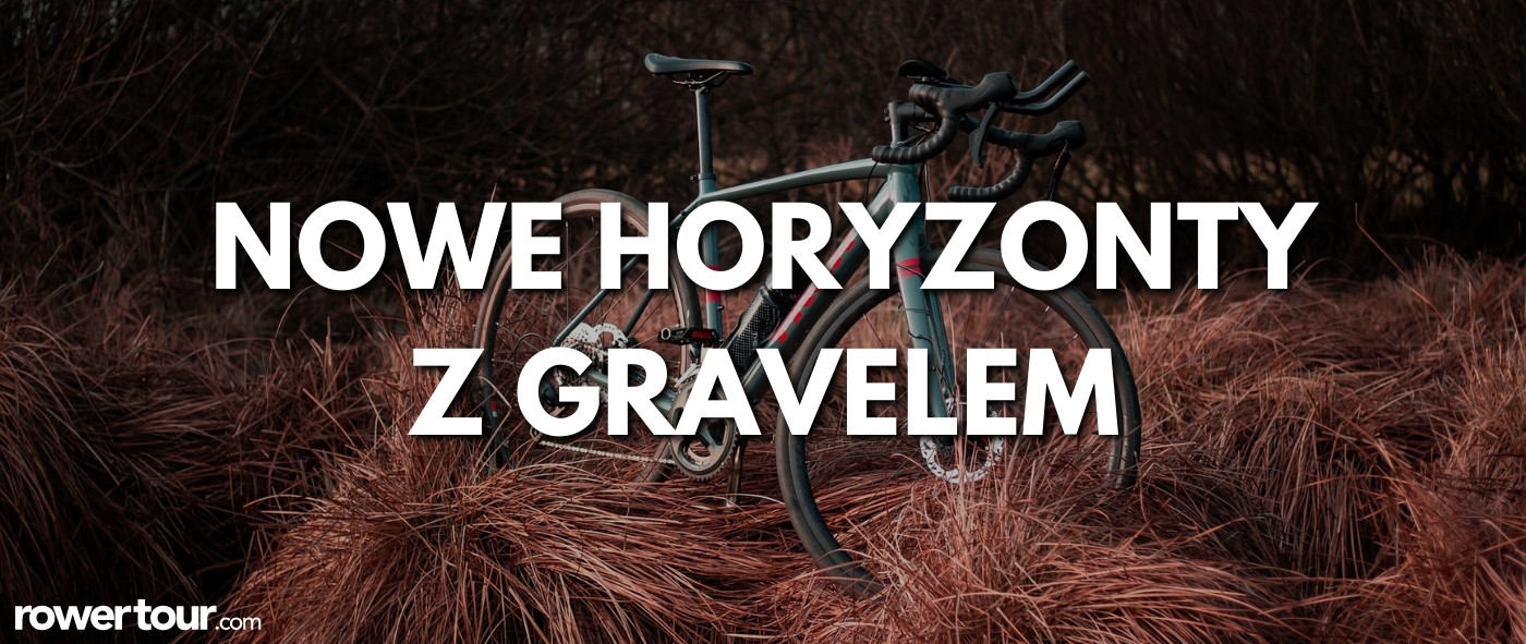 Odkryj nowe horyzonty dzięki rowerowi gravelowemu