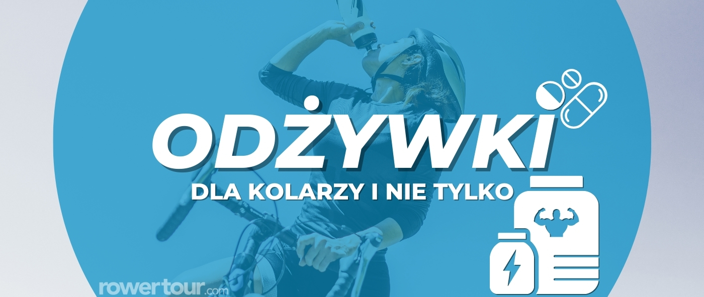 Odżywki dla kolarzy i nie tylko