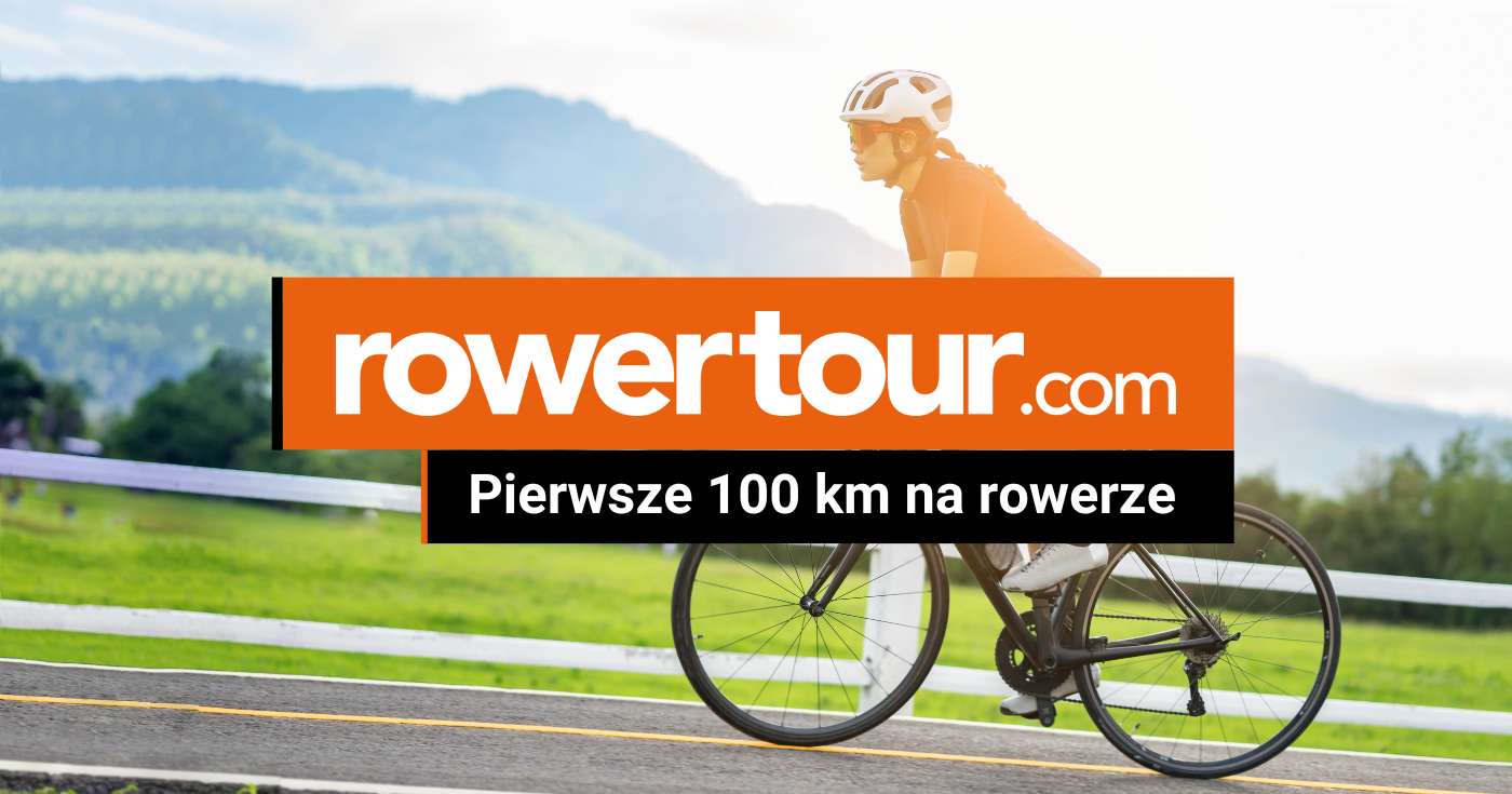 Pierwsze 100 km na rowerze