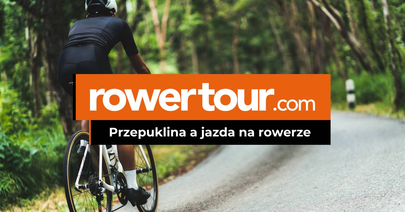 Przepuklina a jazda na rowerze − wskazówki dla osób z dolegliwościami