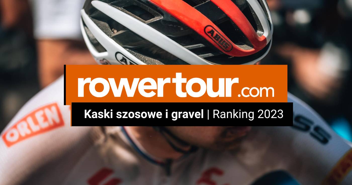 Najlepsze kaski rowerowe na szosę i gravel