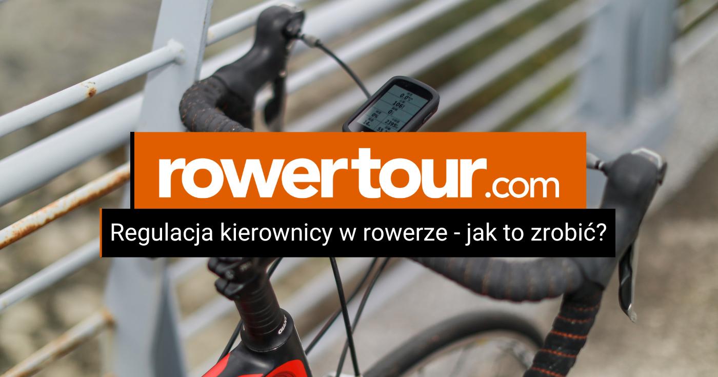 Regulacja kierownicy w rowerze