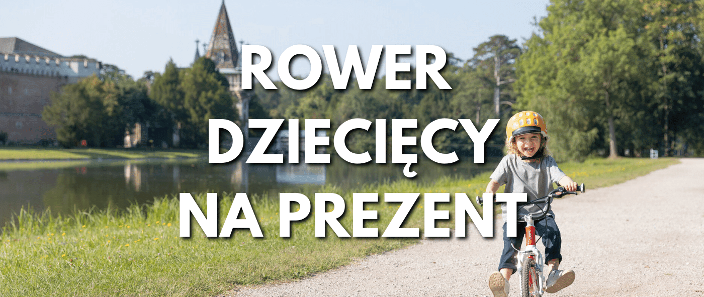 Jaki rower dziecięcy wybrać na prezent?