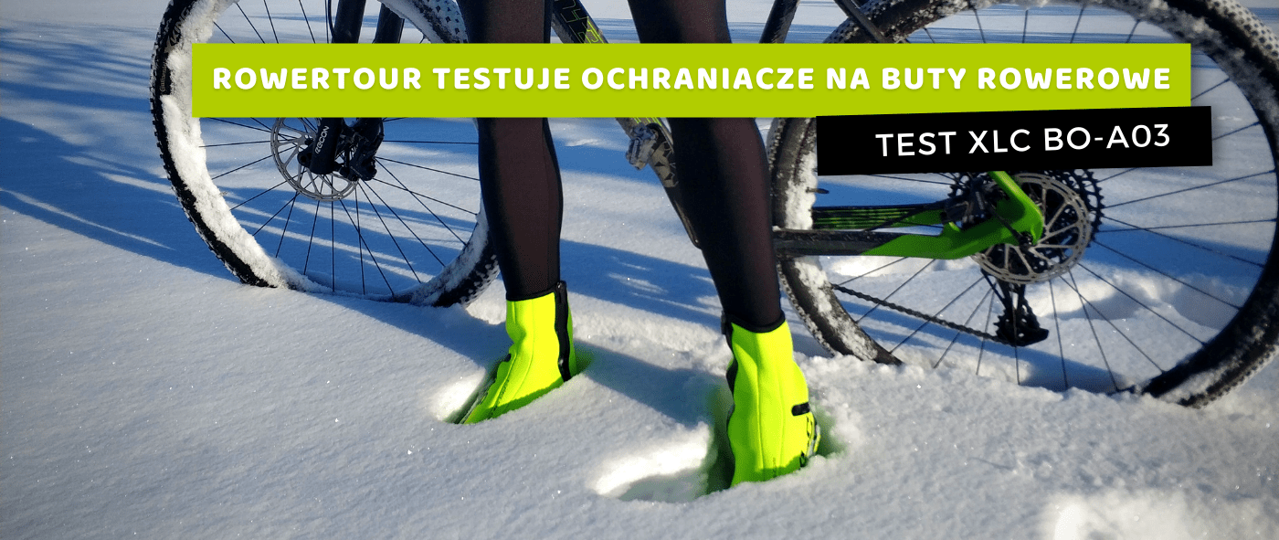 Rowertour testuje ochraniacze na buty rowerowe XLC BO-A03